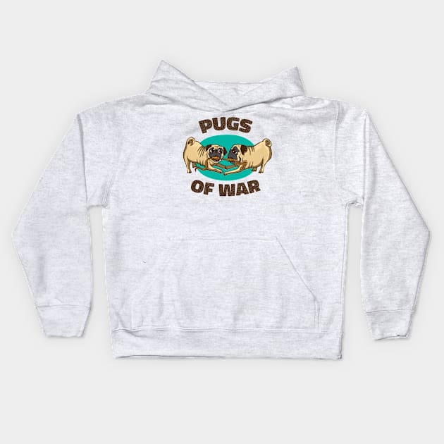 Pugs Of War, Pug Lover, Funny Dog Kids Hoodie by Printroof